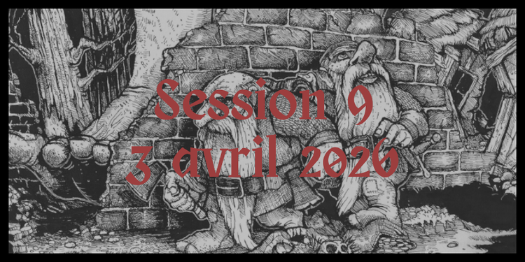 Assauts (Session 9 - 3 avril 2026)