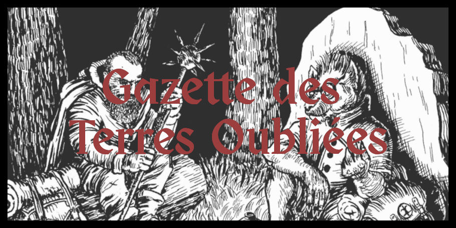 La Gazette des Terres Oubliées - état de l'exporation