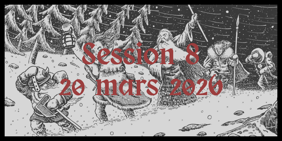 En quête d'alliés (Session 8 - 20 mars 2026)